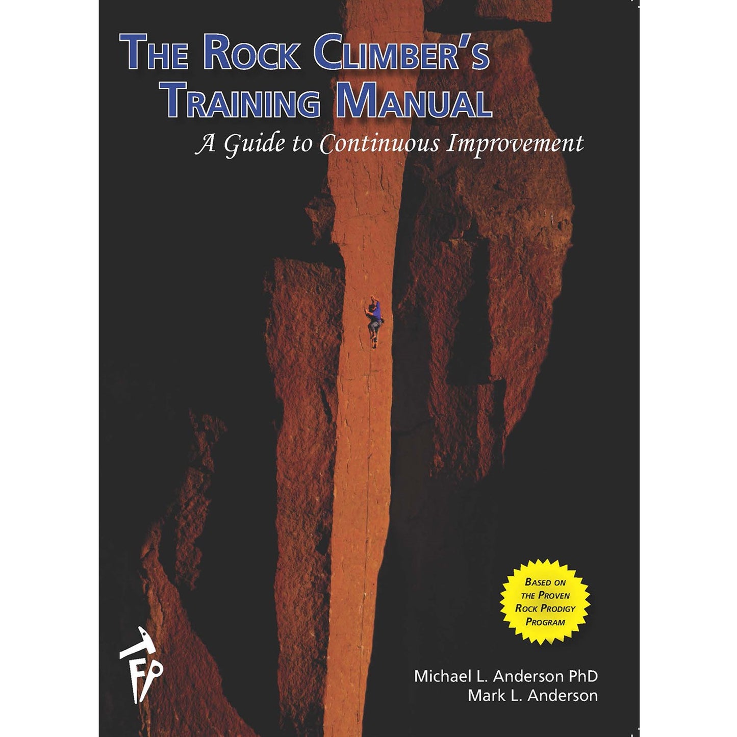 The Rock Climber's Training Manual