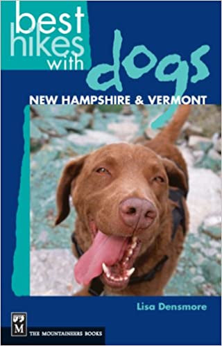 Best Hikes with Dogs NH/VT (Mountaineers)