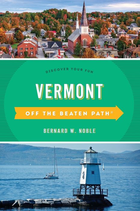 Off The Beaten Path: Vermont