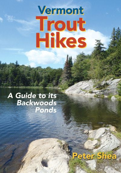 Wind Knot Publishing - Vermont Trout Hikes