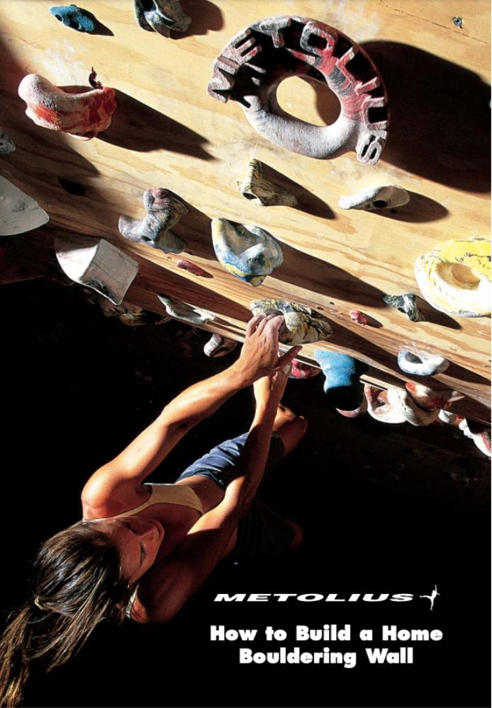 Metolius - How To Build A Home Wall