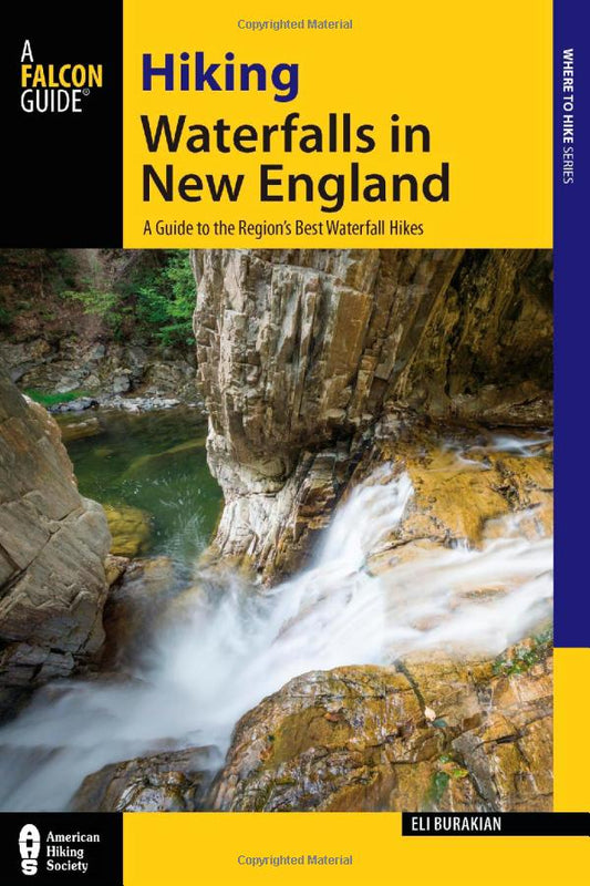 Falcon Guide - Hiking Waterfalls in New England