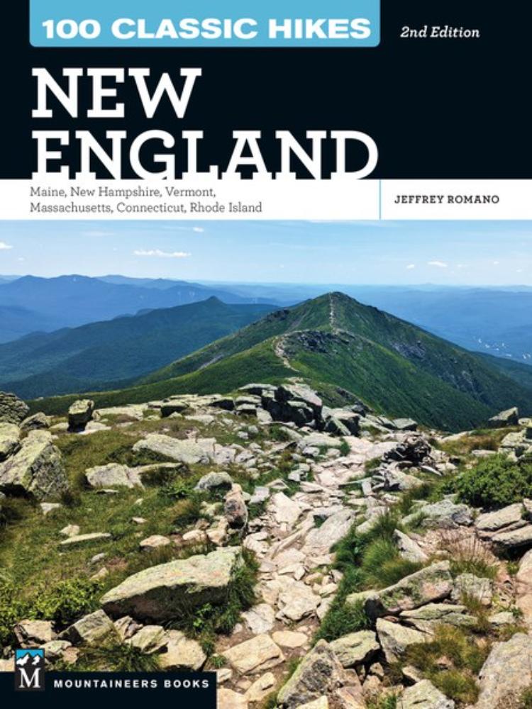 Mountaineers Books - 100 Classic Hikes New England