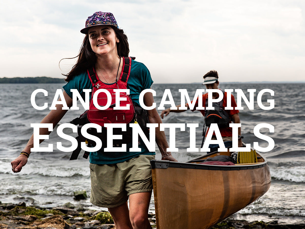Canoe Camping Essentials